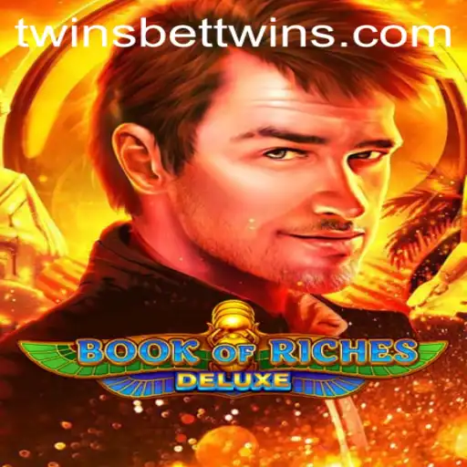 Exploring the Thrills of Book of Riches Deluxe with Twinsbet